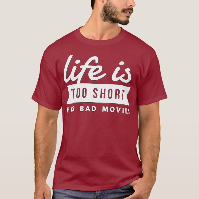 T-shirt Movie Lover Venin Life Is Too Short For Bad (Devant)