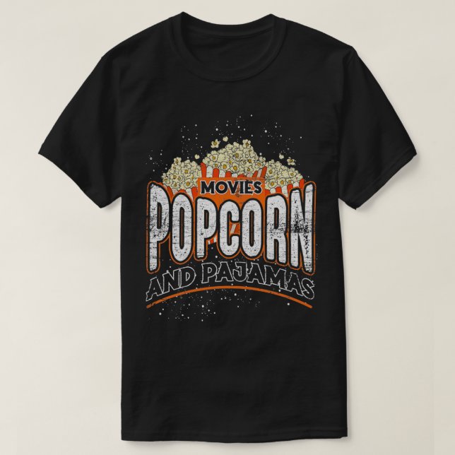 T-shirt Movies Popcorn And Pajamas Popcorn  (Design devant)