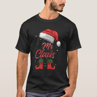 T-shirt Mr Claus Matching Family Merry Christmas Santa Fun