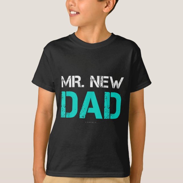 T-shirt Mr. New Dad . Funny New Dad Tee Shirts  (Devant)