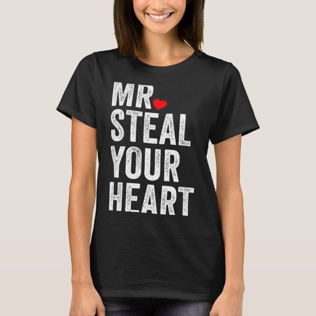 T-shirt Mr. Steal Your Heart Funny Valentines Day Men’s  (Devant)