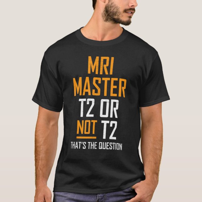 T-shirt Mri Master Technologist Mri Tech Apparel (Devant)