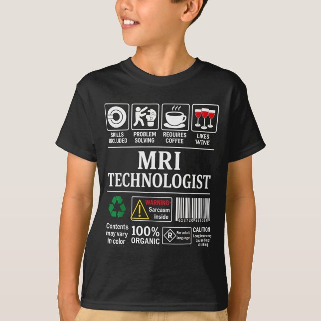T-shirt Mri Technologist Warning Sarcasm Inside Skills Cof (Devant)