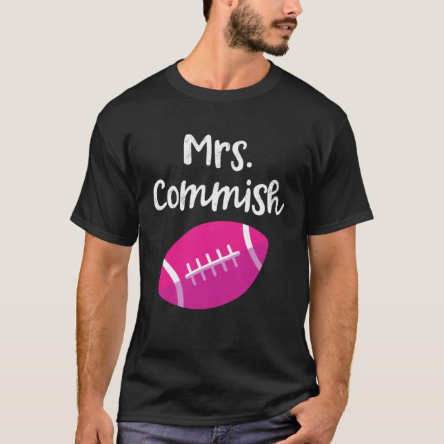 T-shirt Mrs Commish Fantasy Football League Commissioner W (Devant)
