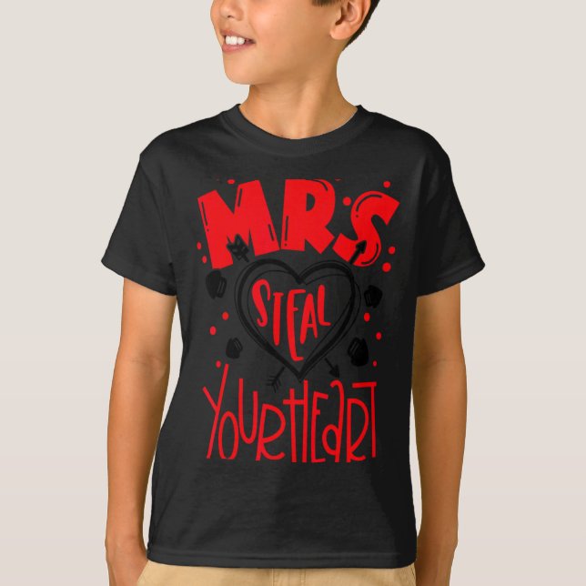 T-shirt Mrs Steal Your Heart Valentines Day Matching Coup  (Devant)