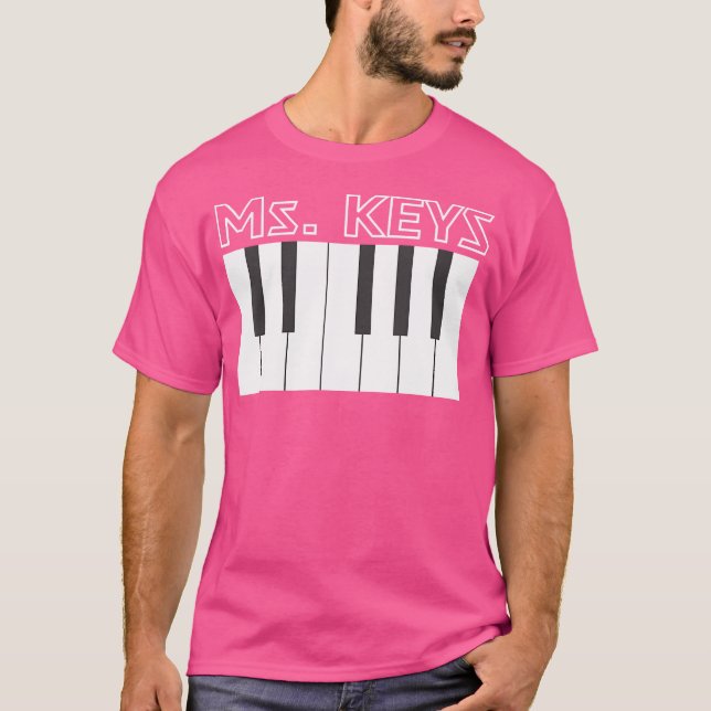 T-shirt Ms. Keys Keyboard Piano Player Musical (Devant)