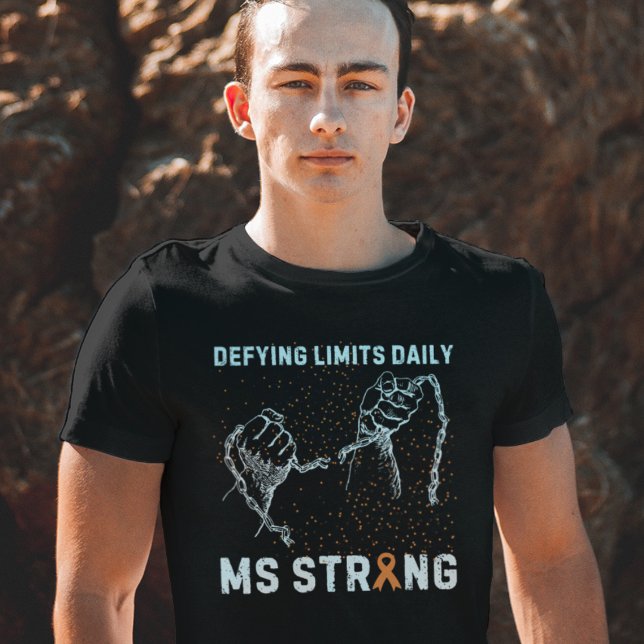 T-shirt MS Strong : Défier les limites quotidiennes (Créateur téléchargé)