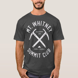 T-shirt Mt Whitney Summit Club I a grimpé le mont Whitney