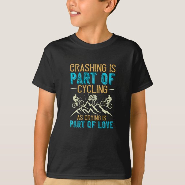 T-shirt MTB - Le Crashage Fait Partie Du Cyclisme (Devant)