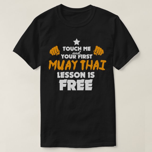 T-shirt Muay Thai Cadeau Funny Martial Arts Citation Fight (Design devant)