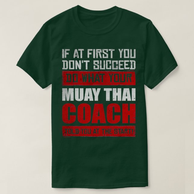T-shirt Muay Thai Coach Fighter Motivational 1 (Design devant)