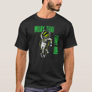T-shirt Muay Thai Happy Astronaut Mixed martial art Kickbo