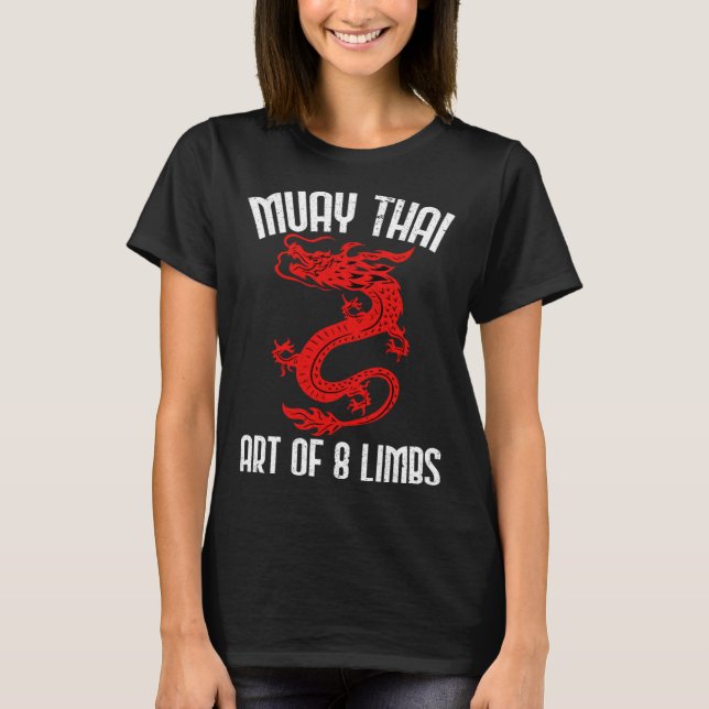T-shirt Muay Thai Of 8 Limbs Muay Thai Quotes (Devant)