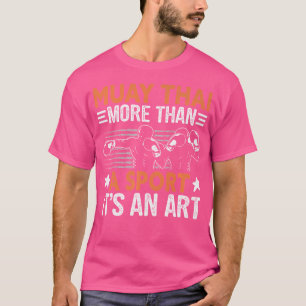 T-shirt Muay Thai Plus Qu'Un Sport C'Est Un Art Muay Thai