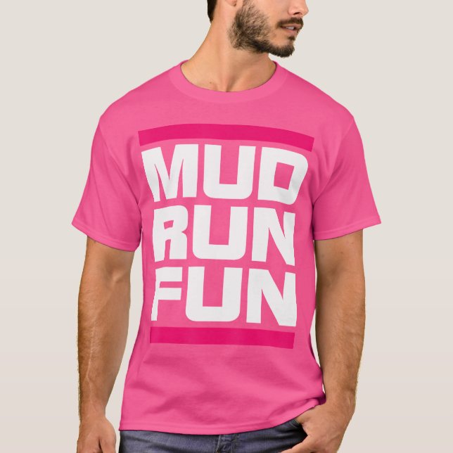 T-shirt Mud Run Fun Mudder Trail Courir Et Mudding (Devant)