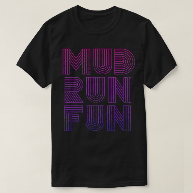 T-shirt Mud Run Fun Mudder Trail Running and Mudding RETRO (Design devant)