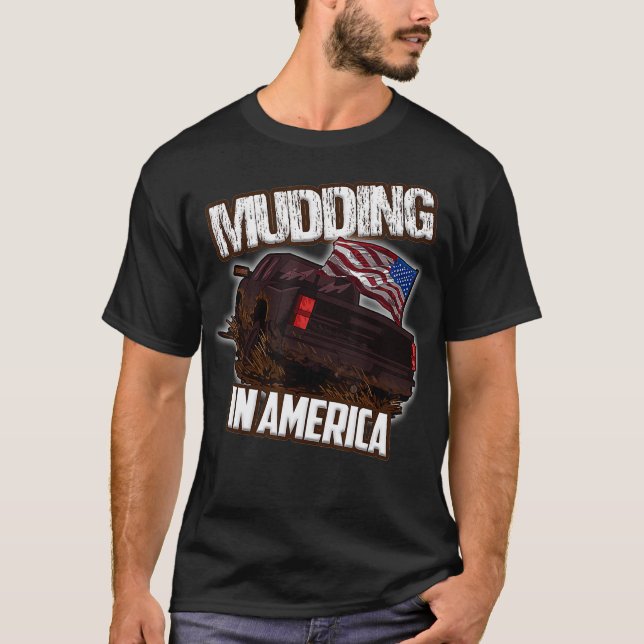 T-shirt Mudding in America Mud Bogging et Mud Racing (Devant)