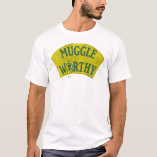 T-SHIRT MUGGLE WORTHY™