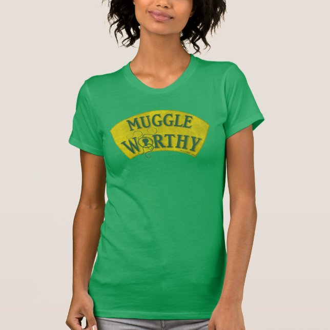 T-SHIRT MUGGLE WORTHY™ (Devant)