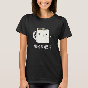 T-shirt Mugs Et Baisers Drôle Mug Pun Dark BG