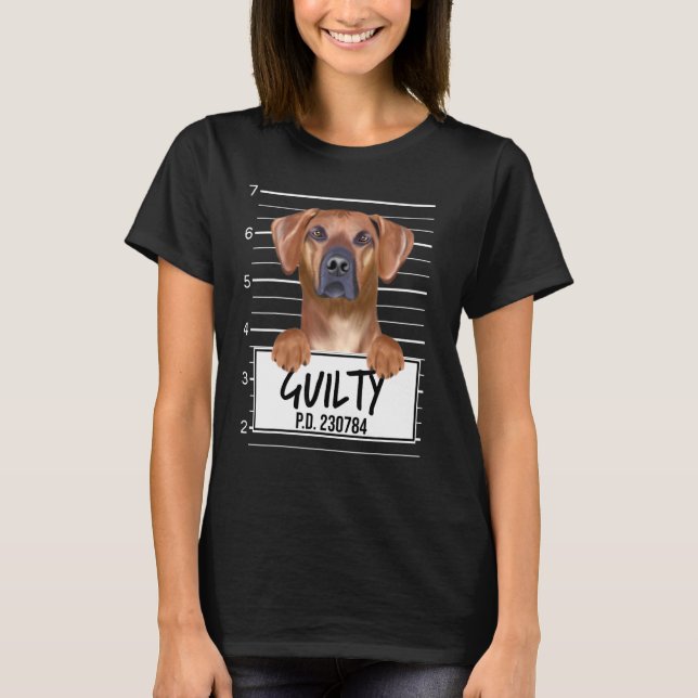 T-shirt Mugshot de Rhodesian Ridgeback Chien Coupable (Devant)