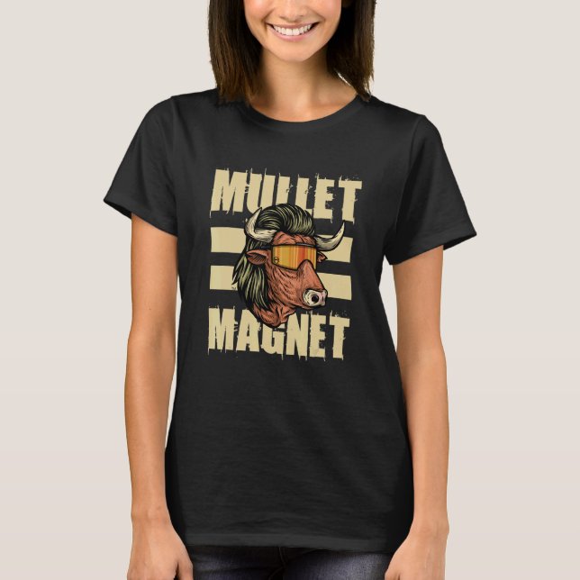 T-shirt Mullet Magnet Country Redneck Haircut (Devant)