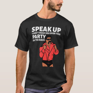 T-shirt Mullet Parle Je ne peux pas t'entendre au sujet de