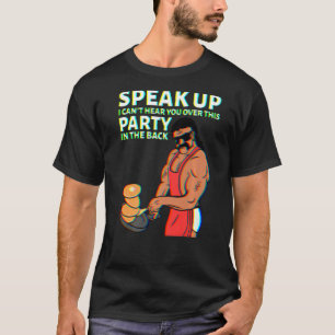 T-shirt Mullet Parle Je ne peux pas t'entendre au sujet de