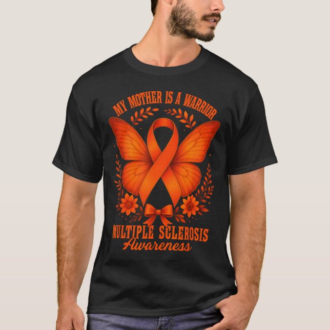 T-shirt Multiple Sclerosis Awareness Ms Warrior My Mother  (Devant)