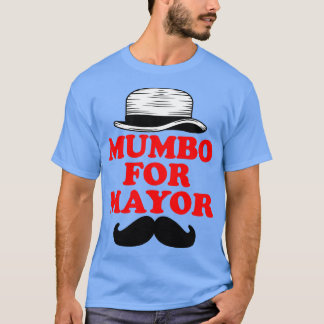 T-shirt mumbo pour maire