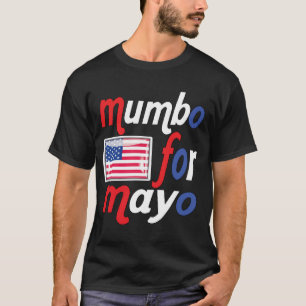 T-shirt mumbo pour mayo
