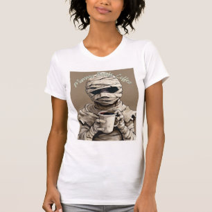 T-shirt Mummy a Besoin de Café – Humour Matinal Effrayant