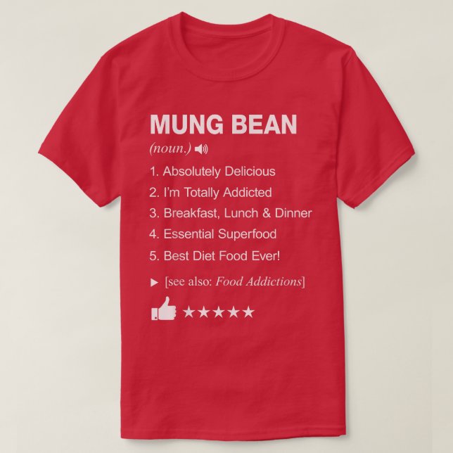 T-shirt Mung Bean Définition Signification _ Drôle (Design devant)