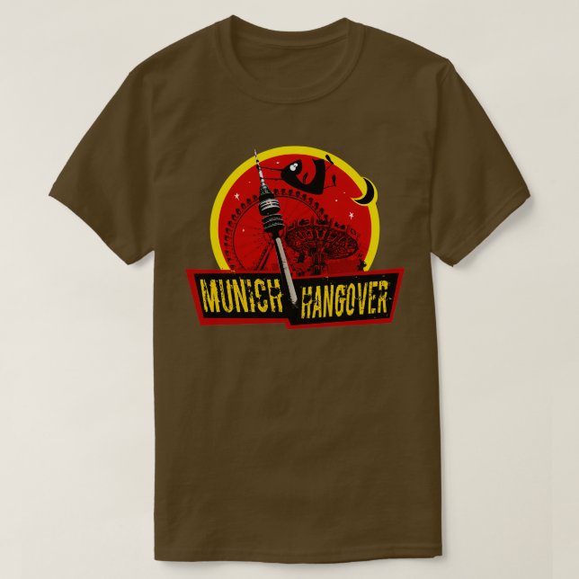 T-shirt Munich Hangover Le meilleur cadeau pour visiter Mu (Design devant)