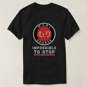 T-shirt MURI SPORTS - Impossible à arrêter