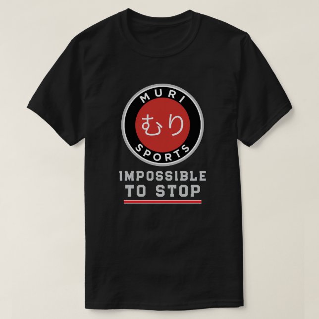 T-shirt MURI SPORTS - Impossible à arrêter (Design devant)