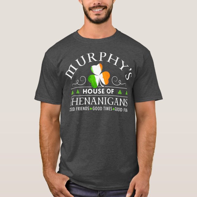 T-shirt Murphy House de Shenanigans Jour de la Saint Patri (Devant)
