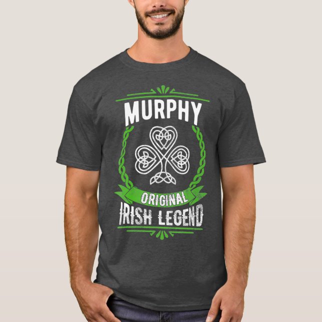 T-shirt Murphy Name Jour de la Saint Patrick Irish Legend (Devant)