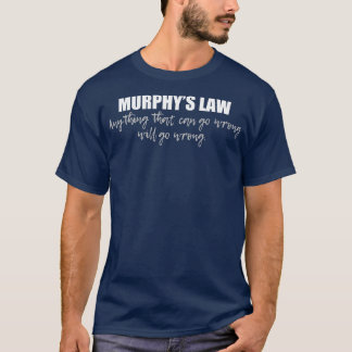 T-shirt Murphys Law Tout ce qui peut mal tourner