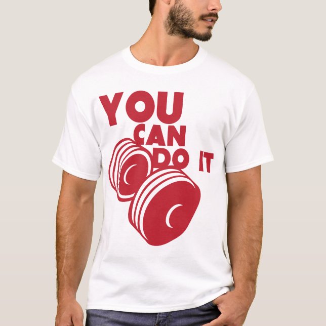 T-shirt musculation_you_can_do_it_citation_haltere_bodybui (Devant)