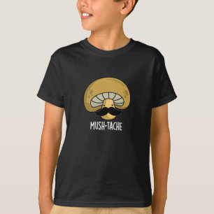 T-shirt Mush-tache Funny Moustach Mushroom Pun Dark BG