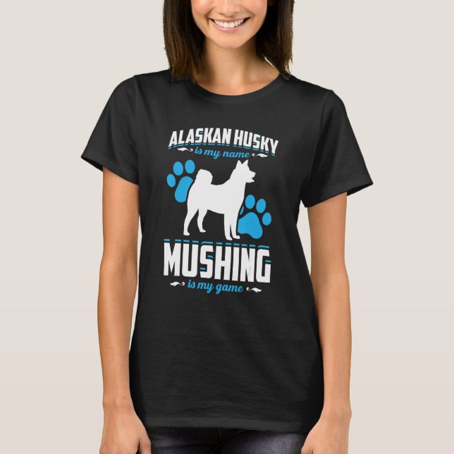 T-shirt Mushing Race For Dog Sledding Dog Sled Rider Mushe (Devant)