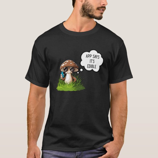 T-shirt Mushroom Picker or Mushroom Hunter picking mushroo (Devant)