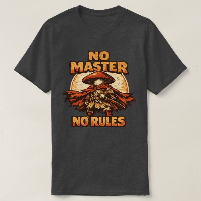 T-shirt Mushroom Ronin – PAS DE MAÎTRE, PAS DE RÈGLES (Design devant)