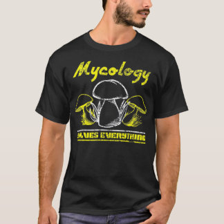 T-shirt Mushrooms Design Mycology Solves Everything Campin