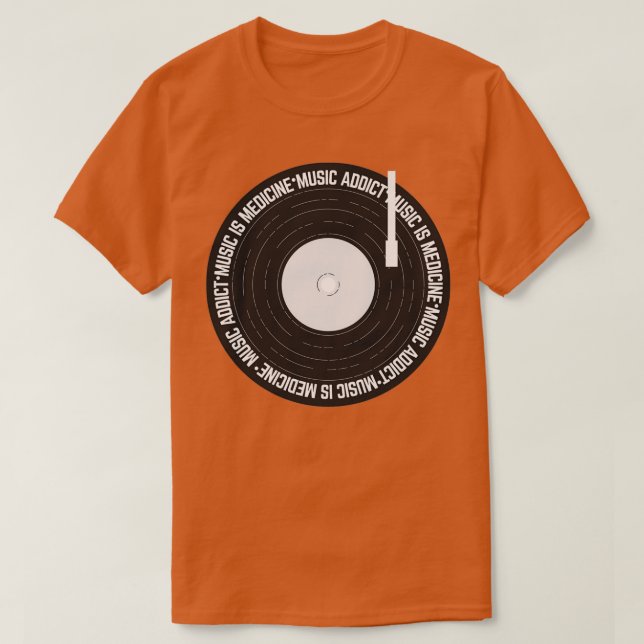 T-shirt Music Addict Musique Médecine Vinyl Record 1 (Design devant)
