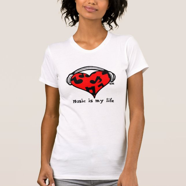 T-shirt Music=Life (Devant)