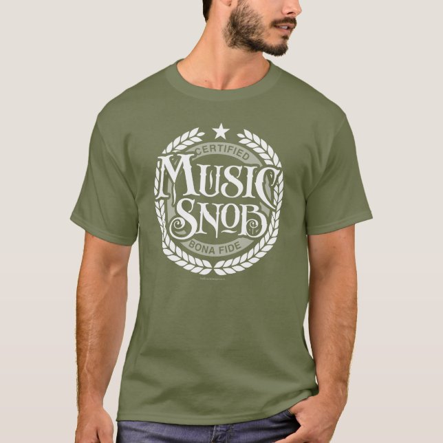 T-shirt Music Snob - amoureux de musique amusante (Devant)