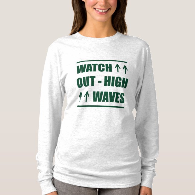 T-shirt Music Watch Out High Waves (Devant)
