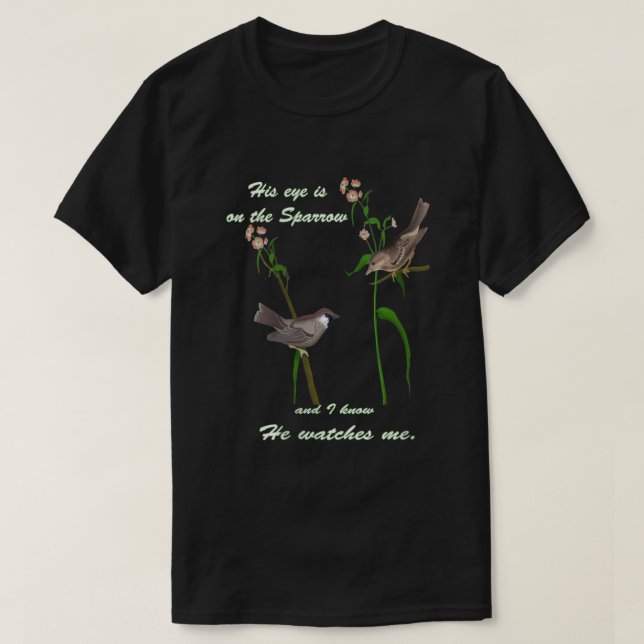 T-shirt Musical Gospel Message Eye on the Sparrow  (Design devant)